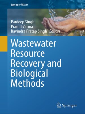cover image of Wastewater Resource Recovery and Biological Methods